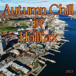 VA - Autumn Chill in Halifax