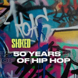 VA - 50 Years of Hip Hop - The Evolution by STOKED