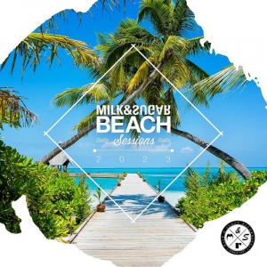 VA - Milk & Sugar Beach Sessions 2023