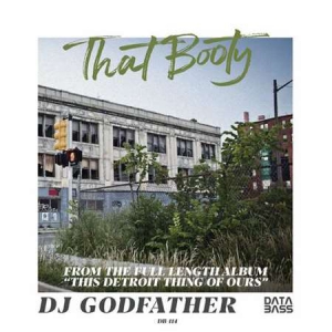 DJ Godfather - That Booty EP