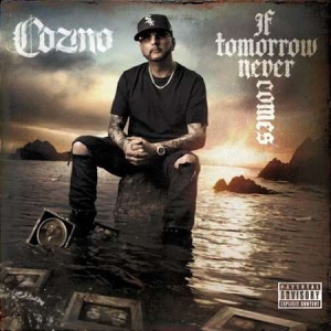 Cozmo - If Tomorrow Never Comes
