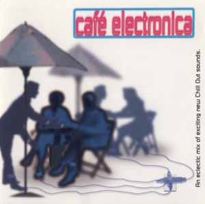 VA - Cafe Electronica