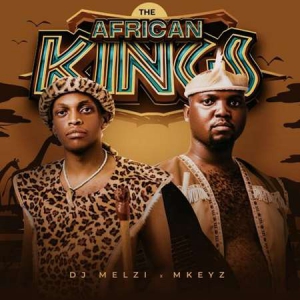 DJ Melzi - The African Kings