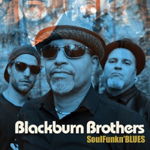  Blackburn Brothers - SoulFunkn'BLUES