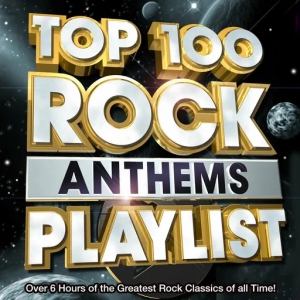Rock Playlist Masters - Top 100 Rock Anthems Playlist