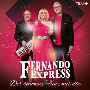 Fernando Express - Der schonste Tanz mit dir