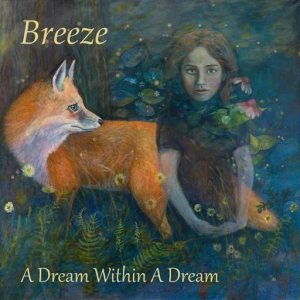Breeze - A Dream Within A Dream