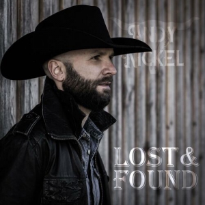 Andy Nickel - Lost & Found