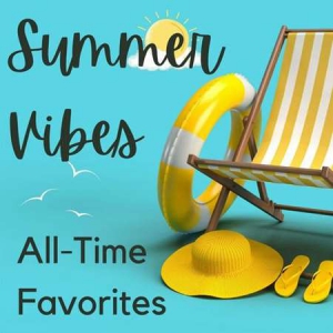 VA - Summer Vibes - All-Time Favorites