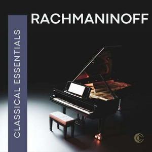 VA - Classical Essentials: Rachmaninoff