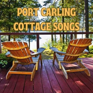 VA - Port Carling Cottage Songs