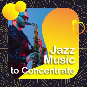VA - Jazz music to concentrate