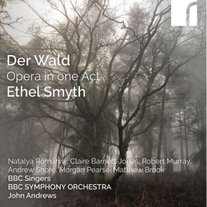 BBC Symphony Orchestra - Smyth: Der Wald