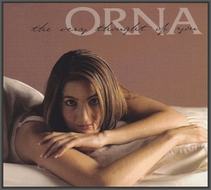 Orna - The Very Thought Of You