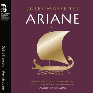 Munchner Rundfunkorchester - Jules Massenet: Ariane