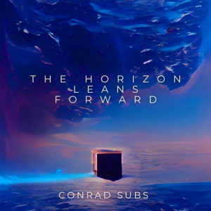Conrad Sub - The Horizon Leans Forward
