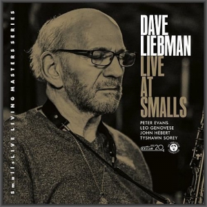 Dave Liebman - Live At Smalls