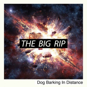 Dog Barking In Distance - The Big Rip