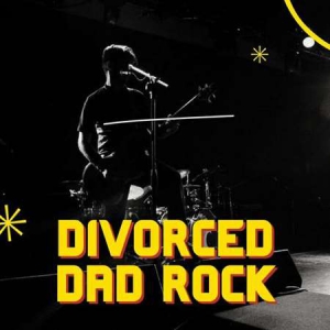 VA - Divorced Dad Rock