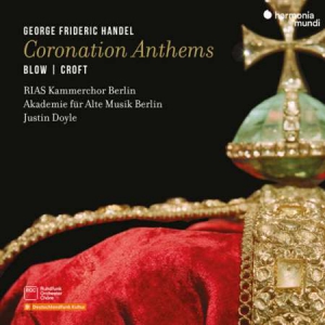Rias Kammerchor - Handel Coronation Anthems