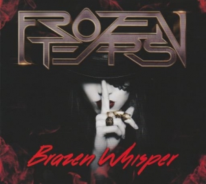 Frozen Tears - Brazen Whisper