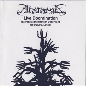 Ataraxie - Live Doomination