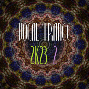 VA - Vocal Trance 2k23 [02]
