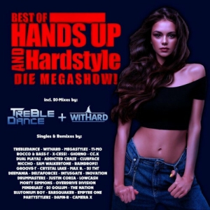 VA - Best Of Hands Up & Hardstyle (Die Megashow)
