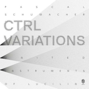 Pascal Schumacher - CTRL Variations