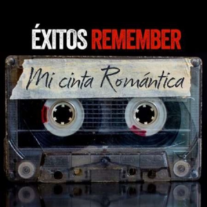 VA - Exitos Remember: Mi Cinta Romantica