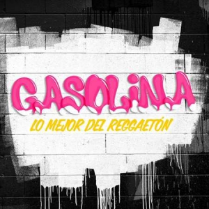 VA - Gasolina! Lo Mejor Del Reggaeton