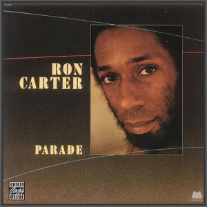 Ron Carter - Parade