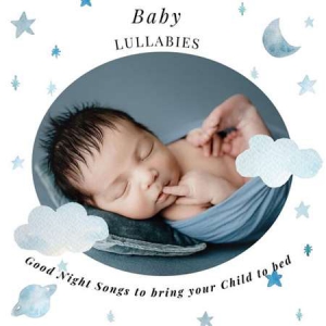 VA - Baby - Lullabies - Good Night Songs to bring your Child to bed