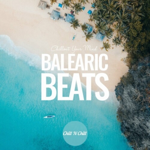 VA - Balearic Beats: Chillout Your Mind