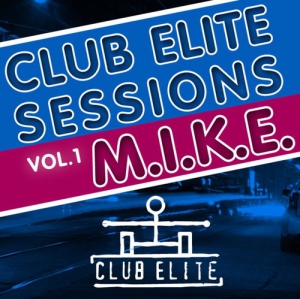 VA - M.I.K.E. Presents Club Elite Vol 1