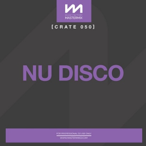 VA - Mastermix Crate 050 - Nu Disco