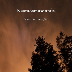 Kaamosmasennus - Le jour ne se leve plus