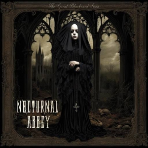 Nocturnal Abbey - The great blackened swan