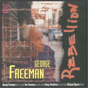 George Freeman - Rebellion