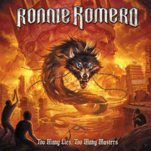 Ronnte Romero - Too Many Lies, Too Many Masters