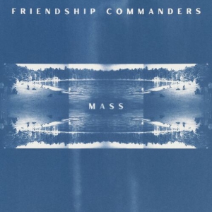 Friendship Commanders - Mass