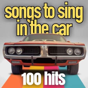 VA - songs to sing in the car 100 hits