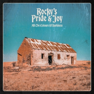 Rocky's Pride And Joy - All The Colours Of Darkness