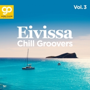 VA - Eivissa Chill Groovers, Vol. 3