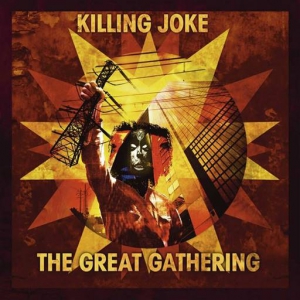 Killing Joke - The Great Gathering - Live At Brixton Academy