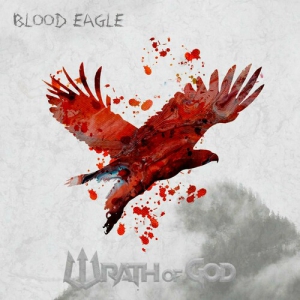 Wrath of God - Blood Eagle