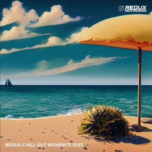 VA - Redux Chill Out Moments 2023