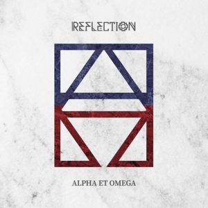 Reflection - Alpha et Omega