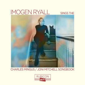 Imogen Ryall - Imogen Ryall sings the Charles Mingus