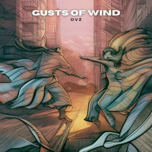 DVZ - Gusts of Wind